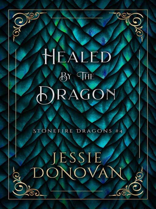 Title details for Healed by the Dragon by Jessie Donovan - Available